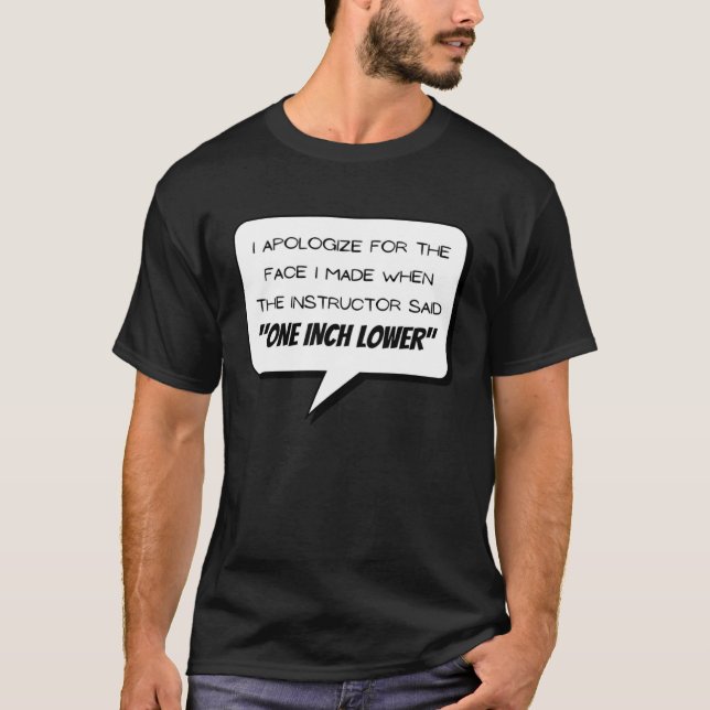 I Apologize For The Face I Made Talk Bubble  Worko T-Shirt (Vorderseite)
