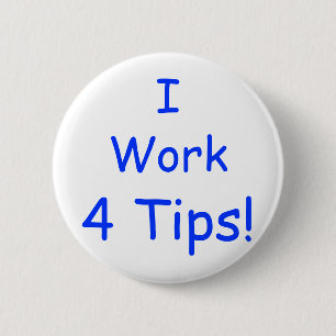 I, Arbeit, 4 Spitzen! Button