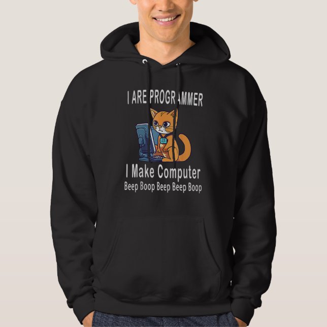 I Are Programmer I Make Computer Beep Boop  Cute C Hoodie (Vorderseite)