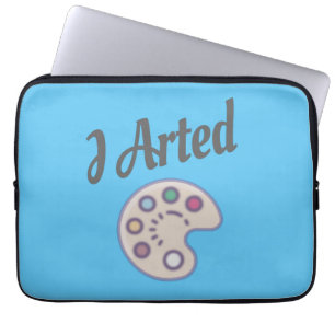 I Artist, Artist Art Lehrer Painter Funny Laptopschutzhülle