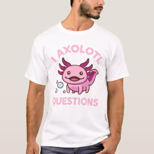I Axolotl Fragen Kinder Niedlich Kawaii Pastel Got T-Shirt