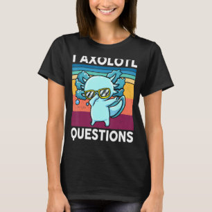 I Axolotl Fragen Niedlich Axolotl Dab Kinder Jugen T-Shirt
