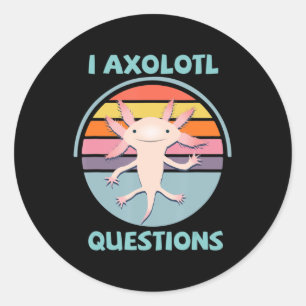 I Axolotl Questions Kawaii Anime Axolotl Gift Adul Runder Aufkleber