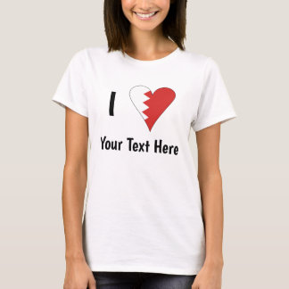 I (Bahraini Flag Herz Liebe) Personalisiert T-Shirt