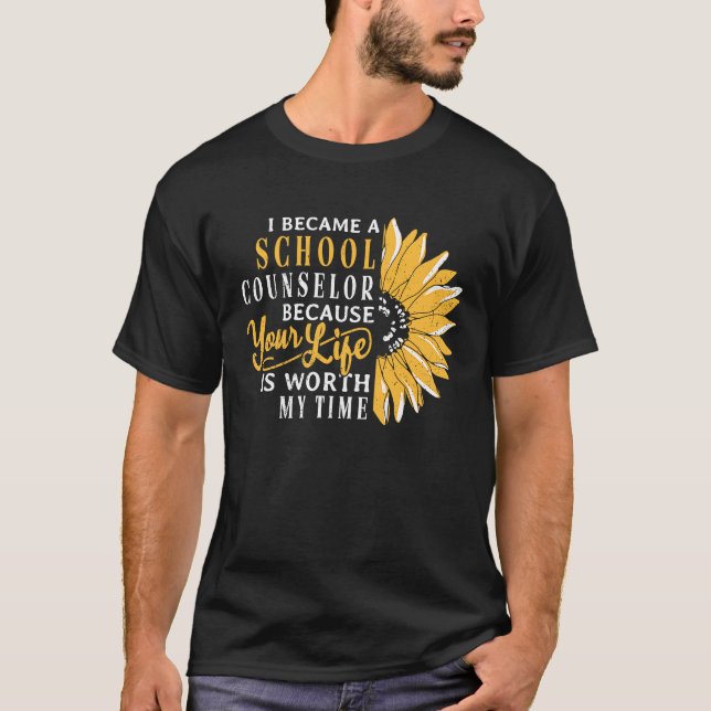 I became a school counselor because  school teache T-Shirt (Vorderseite)