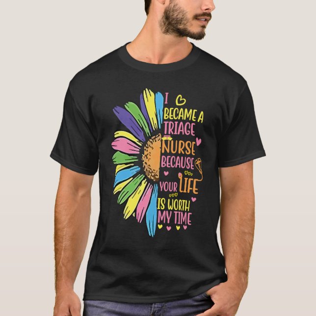 I Became A Triage Nurse T-Shirt (Vorderseite)