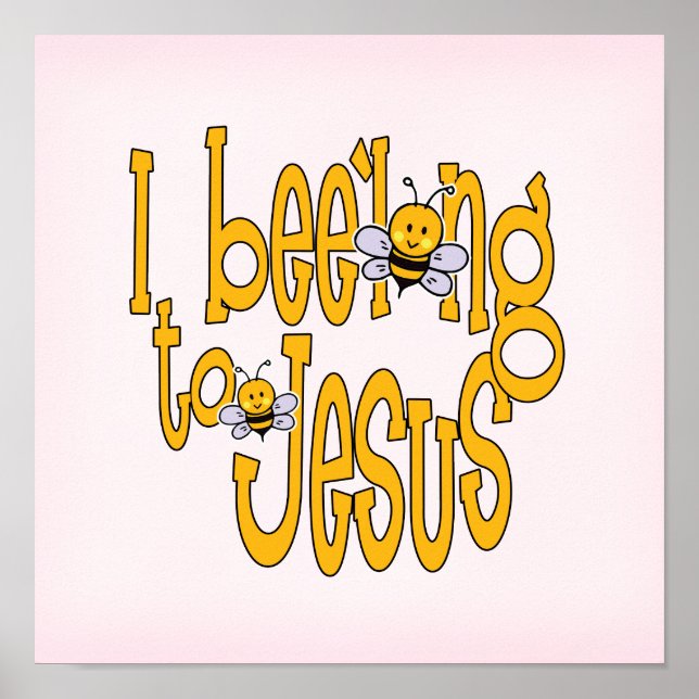 I Bee'long to Jesus Poster (Vorne)