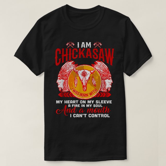I Bin Chickasaw Indianerstolz - Indianeramerikaner T-Shirt (Design vorne)