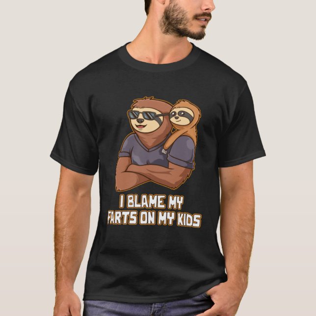 I Blame My Farts on My Kids Naughty Daddy Playful  T-Shirt (Vorderseite)