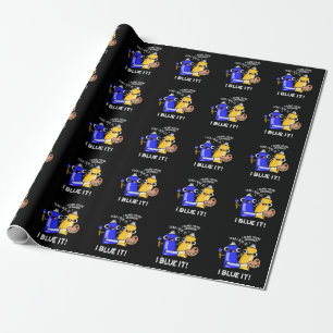 I Blue It Funny Artist Paint Pun Dark BG Geschenkpapier