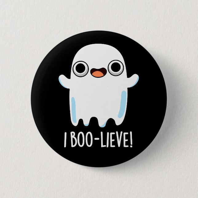 I Boo-lieve Funny Positive Ghost Pun Dark BG Button (Vorderseite)