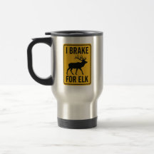 I Brake for Elk Premium
