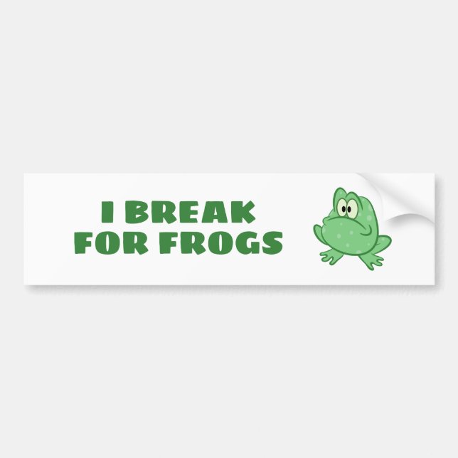 I Break for Frogs Autoaufkleber (Vorne)