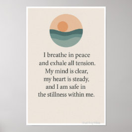 I Breathe in Peace-Mindful Affirmation Wall Art Poster