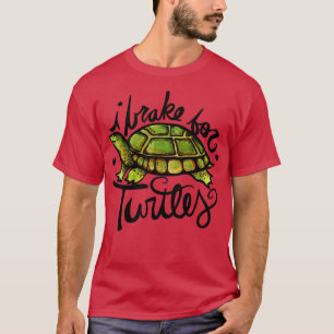 I Bremse für Turtles T-Shirt