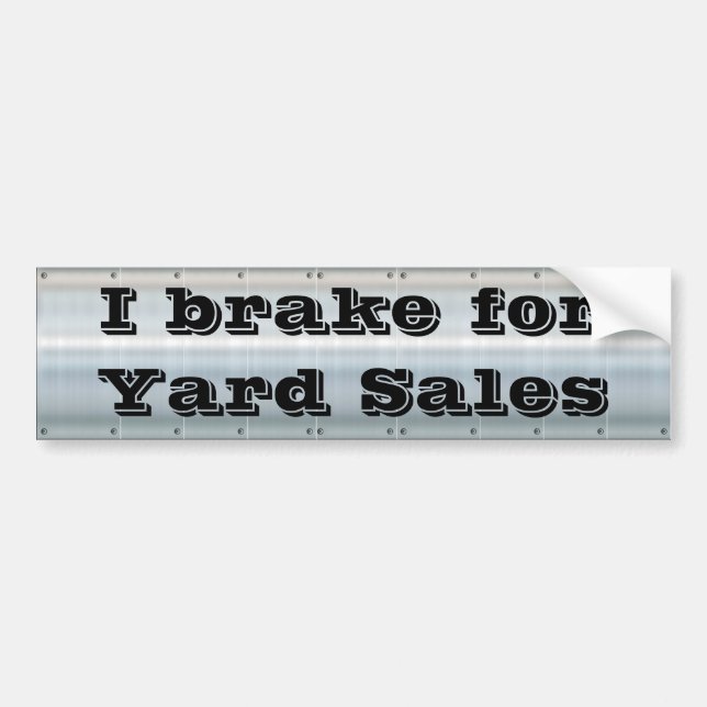 I Bremse für Yard Sales Autoaufkleber (Vorne)