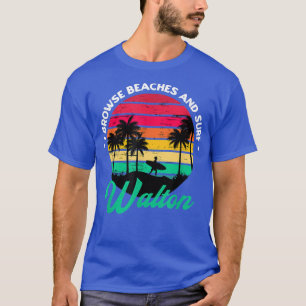 I Browse Beaches and surf Walton Surfing Florida S T-Shirt