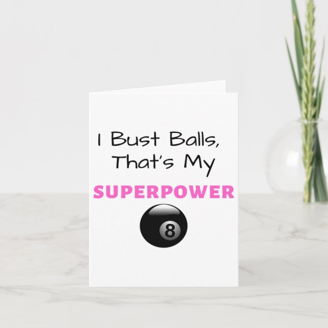 I Bust Superpower Billiard Pool 8ll 9ll Geschenk Karte (Vorderseite)