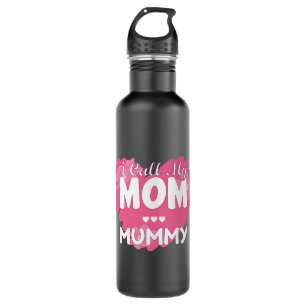 I Call My Mom Mommy Edelstahlflasche
