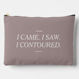 I Came I Saw I Contoured Makeup Pouch Zubehörtasche