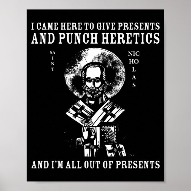I Came To Give And Punch Heretics St Nicholas Icon Poster (Vorne)