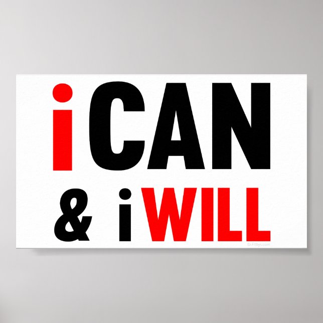 I Can And I Will Poster (Vorne)