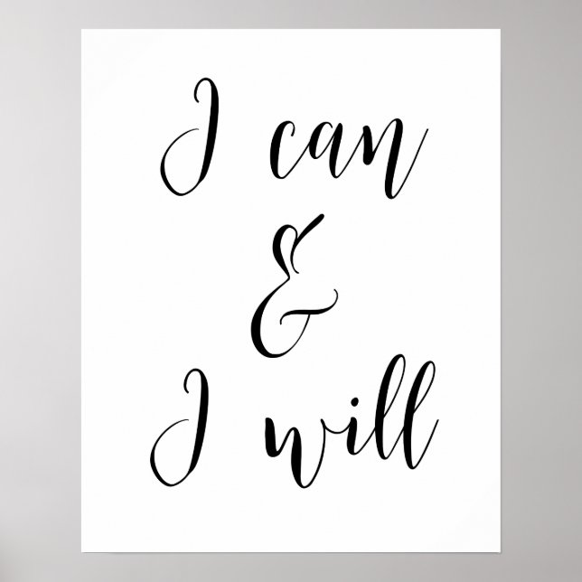 I Can And I Will Poster (Vorne)