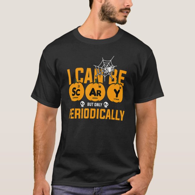 I Can Be Scary But Only Periodically Lazy Hallowee T-Shirt (Vorderseite)