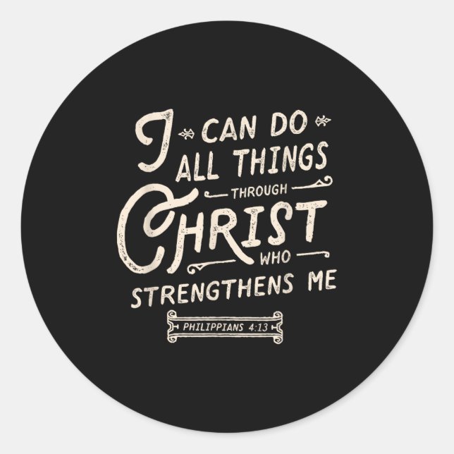I Can Do All Thing Through Christ Bible Verse Quot Runder Aufkleber (Vorderseite)