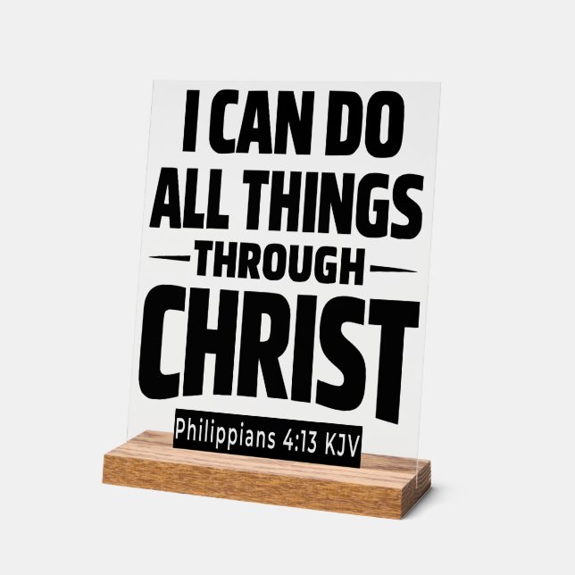 I Can Do All Things Philippians 4 13 KJV Acrylic Acrylschild (Winkel)