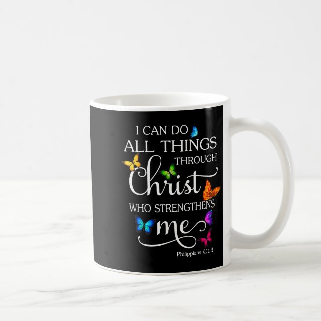 I Can Do All Things Through Christ Butterfly Art - Kaffeetasse (Rechts)