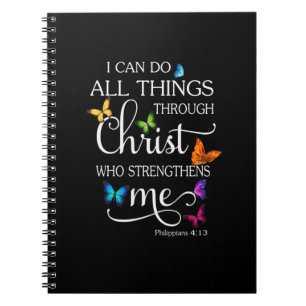I Can Do All Things Through Christ Butterfly Notizblock