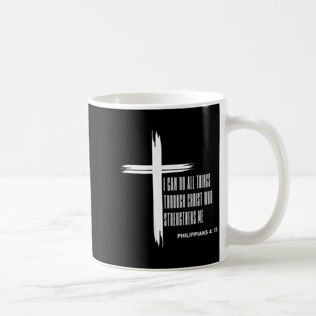 I Can Do All Things Through Christ Who Strengthens Kaffeetasse (Rechts)