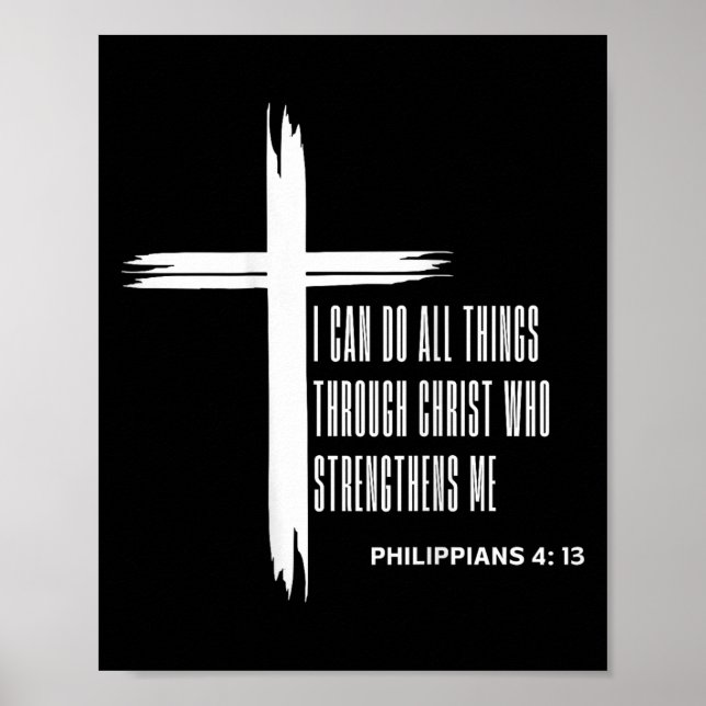 I Can Do All Things Through Christ Who Strengthens Poster (Vorne)