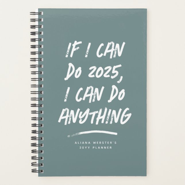 I can do anything funny motivational teal 2023 planer (Vorderseite)