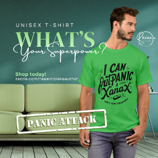 "I Can Outpanic a Xanex" Unisex T-Shirt