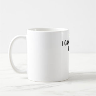 I Can’t People Today Kaffeetasse