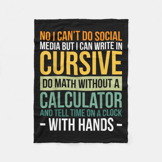 I Can't Do Social Media But I Can Write In Cursive Fleecedecke (Vorderseite)