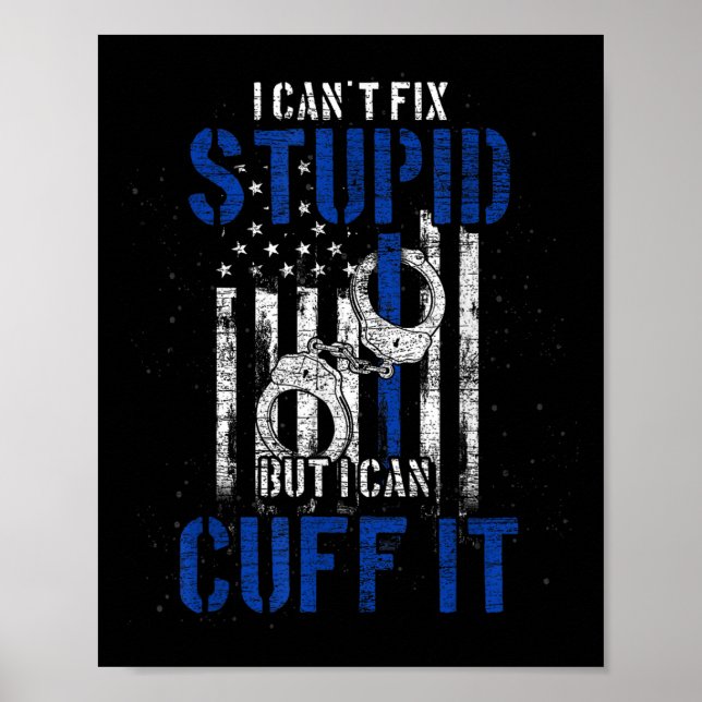 I Cant Fix Stud But I Can Cuff It Lice  Poster (Vorne)