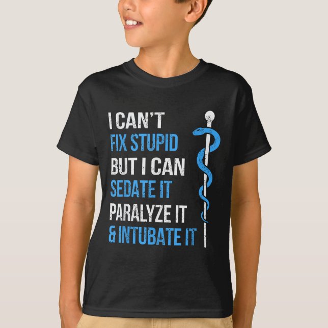 I Cant Fix Stud But I Can Sedate It Sarcasm Ems Me T-Shirt (Vorderseite)