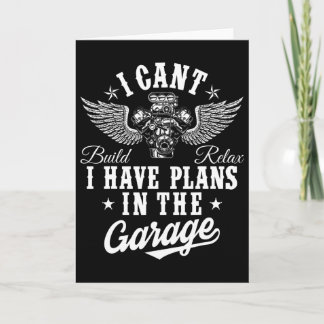 I Cant I Have Plans In The Garage Fathers Day Car Karte