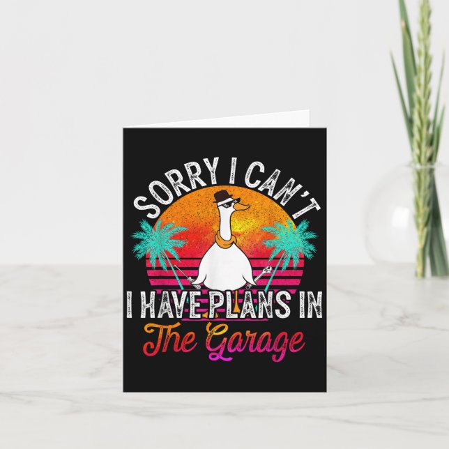 I Cant I Have Plans In The Garage Fathers Day Car  Karte (Vorderseite)