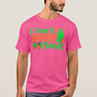 I Cant Resist Pflanze T-Shirt