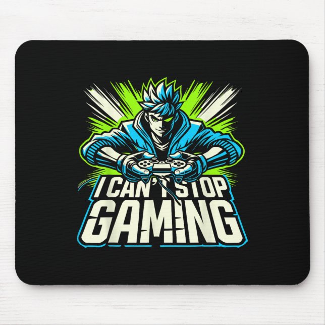 I Can't Stop Gaming Funny Gamer Graphic Amine Vide Mousepad (Vorne)