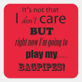 I Care Bagpipe Square Sticker