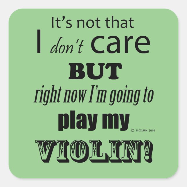 I Care Violin Square Sticker (Vorderseite)