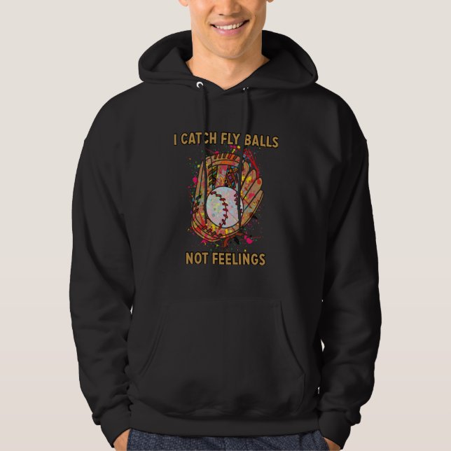I catch fly balls not feelings playful baseball sa hoodie (Vorderseite)