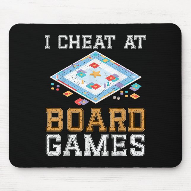 I Cheat at Board Spiel Funny Host Gewinner Cheater Mousepad (Vorne)