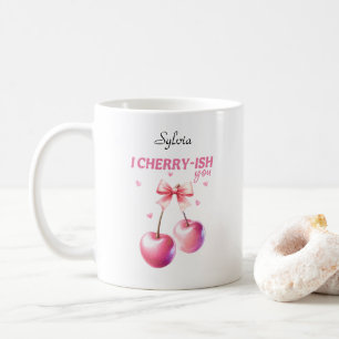 I Cherryish You Funny Cherry Pun anpassbar Kaffeetasse