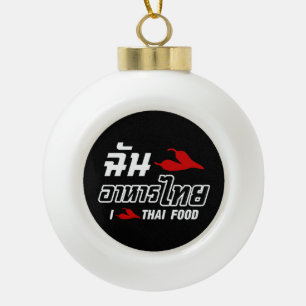 I Chili (Liebe) Thailändische Küche Keramik Kugel-Ornament